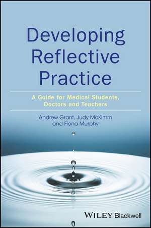 Developing Reflective Practice de Andy Grant