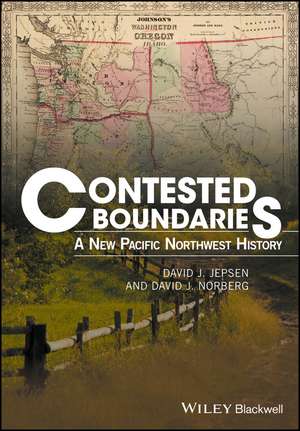 Contested Boundaries de David J Jepsen