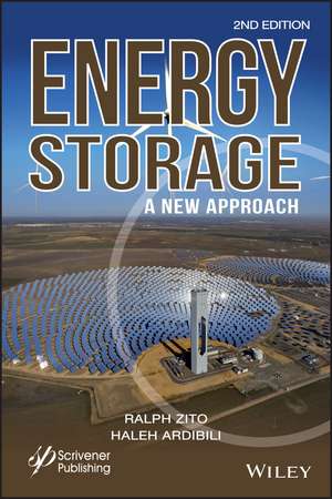 Energy Storage – A New Approach, Second Edition de R Zito