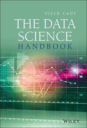 The Data Science Handbook de F Cady