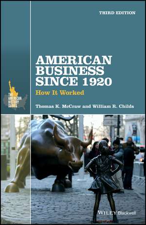 American Business Since 1920 – How It Worked de WR Childs