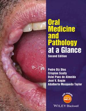 Oral Medicine and Pathology at a Glance 2e de P Diz Dios