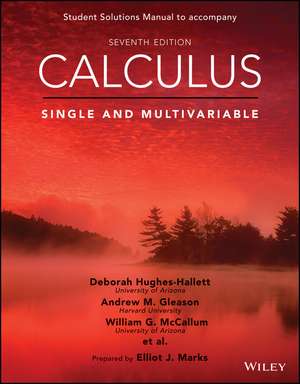 Calculus: Single and Multivariable, 7e Student Solutions Manual de Deborah Hughes-Hallett