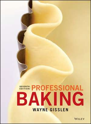 Professional Baking de Wayne Gisslen