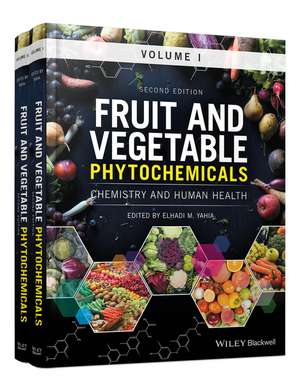 Fruit and Vegetable Phytochemicals de Elhadi M Yahia