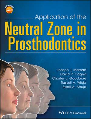 Application of the Neutral Zone in Prosthodontics de JJ Massad