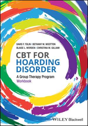 CBT for Hoarding Disorder – A Group Therapy Program Workbook de D Tolin