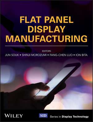 Flat Panel Display Manufacturing de J Souk