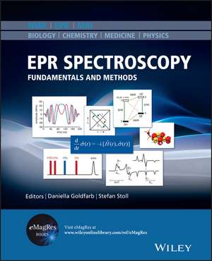 EPR Spectroscopy – Fundamentals and Methods de D Goldfarb