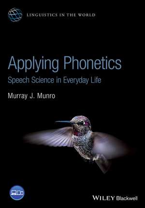Applying Phonetics de Murray J Munro
