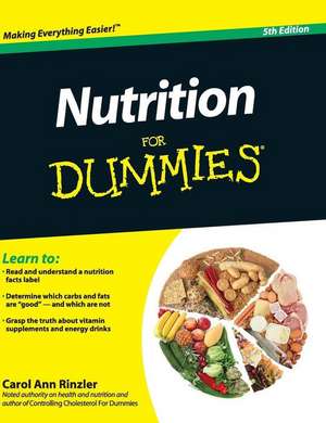 Nutrition for Dummies de Carol Ann Rinzler