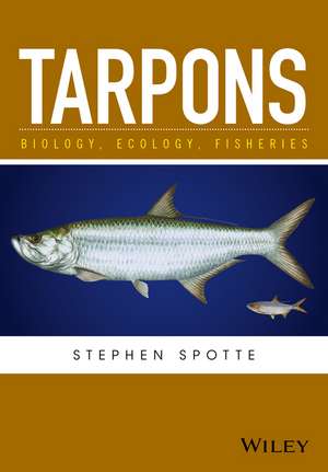 Tarpons de Stephen Spotte