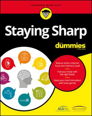 Staying Sharp For Dummies de American Geriatrics Society (AGS)