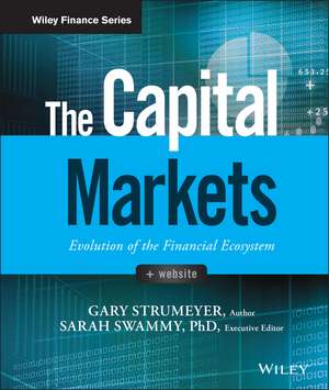 The Capital Markets – Evolution of the Financial Ecosystem de G Strumeyer