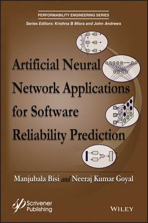 Artificial Neural Network Applications for Software Reliability Prediction de M Bisi