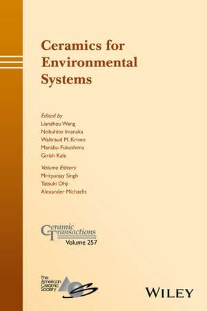 Ceramics for Environmental Systems – Ceramic Transactions v257 de . ACerS