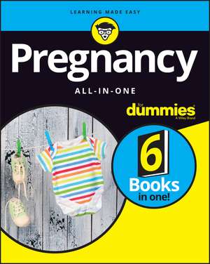 Pregnancy All–in–One For Dummies de Dummies