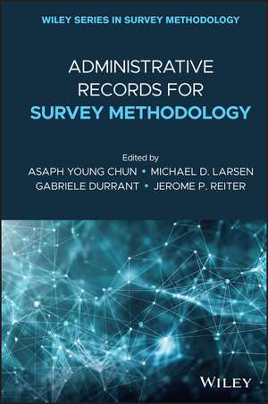 Administrative Records for Survey Methodology de AY Chun