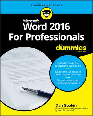 Word 2016 For Professionals For Dummies de D Gookin