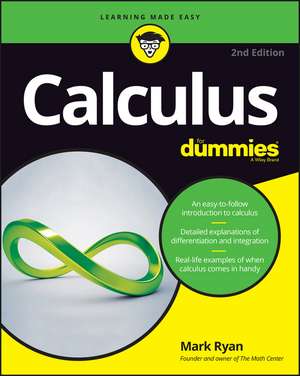 Calculus for Dummies de Mark Ryan
