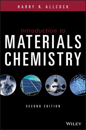 Introduction to Materials Chemistry, 2nd Edition de HR Allcock