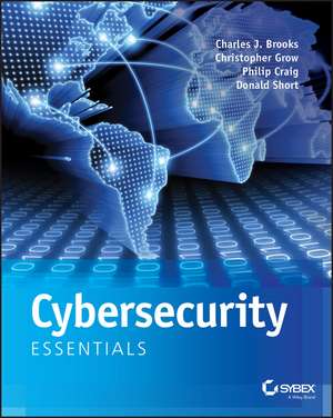 Cybersecurity Essentials de CJ Brooks