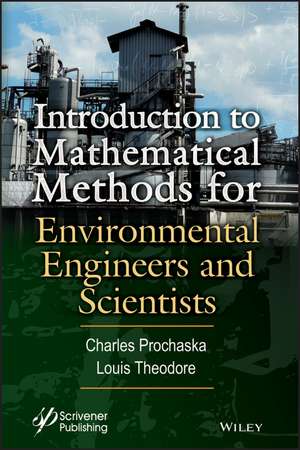 Introduction to Mathematical Methods for Environmental Engineers and Scientists de L Theodore