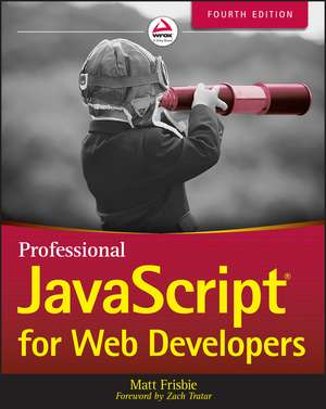 Professional JavaScript for Web Developers 4th Edition de M Frisbie