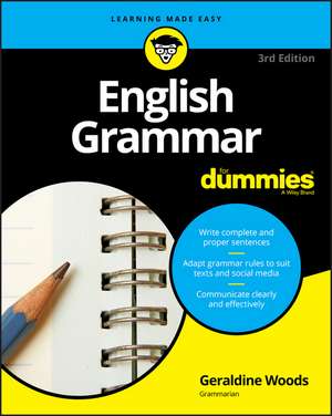 English Grammar For Dummies 3e de G. Woods