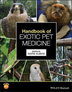 Handbook of Exotic Pet Medicine de M Kubiak