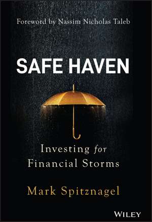 Safe Haven – Investing for Financial Storms de M Spitznagel