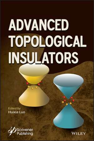 Advanced Topological Insulator de Luo