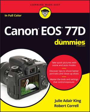 Canon EOS 77D For Dummies de JA King