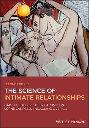 The Science of Intimate Relationships, 2nd Edition de GJO Fletcher