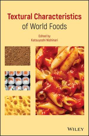 Textural Characteristics of World Foods de K Nishinari