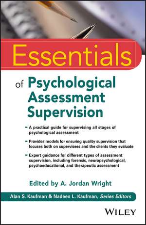 Essentials of Psychological Assessment Supervision de AJ Wright