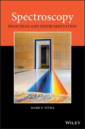 Spectroscopy de Mark F. Vitha