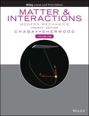 Matter and Interactions, Volume 1 de Ruth W Chabay