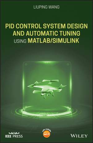 PID Control System Design and Automatic Tuning using MATLAB/Simulink de L Wang