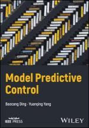 Industrial Model Predictive Control: Within a Two–Layered Framework de Baocang Ding