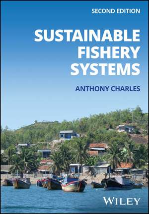 Sustainable Fishery Systems de A Charles