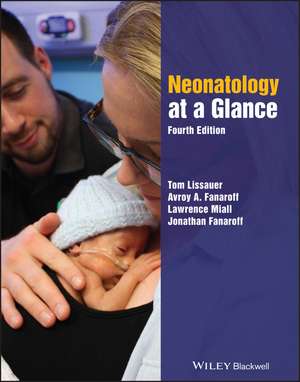 Neonatology at a Glance, 4e de T Lissauer