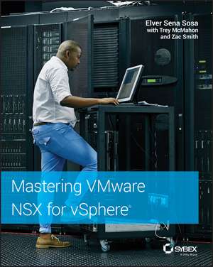 Mastering VMware NSX for vSphere de ES Sena Sosa