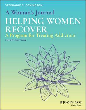 A Woman′s Journal – Helping Women Recover, 3e Journal de SS Covington