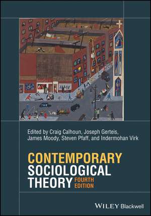 Contemporary Sociological Theory de C Calhoun