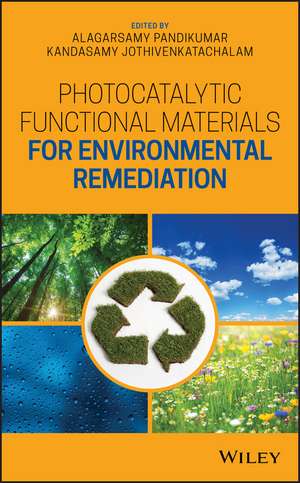 Photocatalytic Functional Materials for Environmental Remediation de A Pandikumar