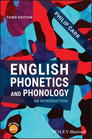 English Phonetics and Phonology – An Introduction de P Carr