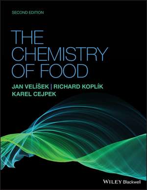 The Chemistry of Food, Second Edition de J Velisek