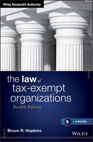 The Law of Tax–Exempt Organizations, 12th Edition de BR Hopkins