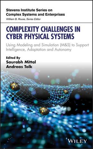 Complexity Challenges in Cyber Physical Systems de Saurabh Mittal